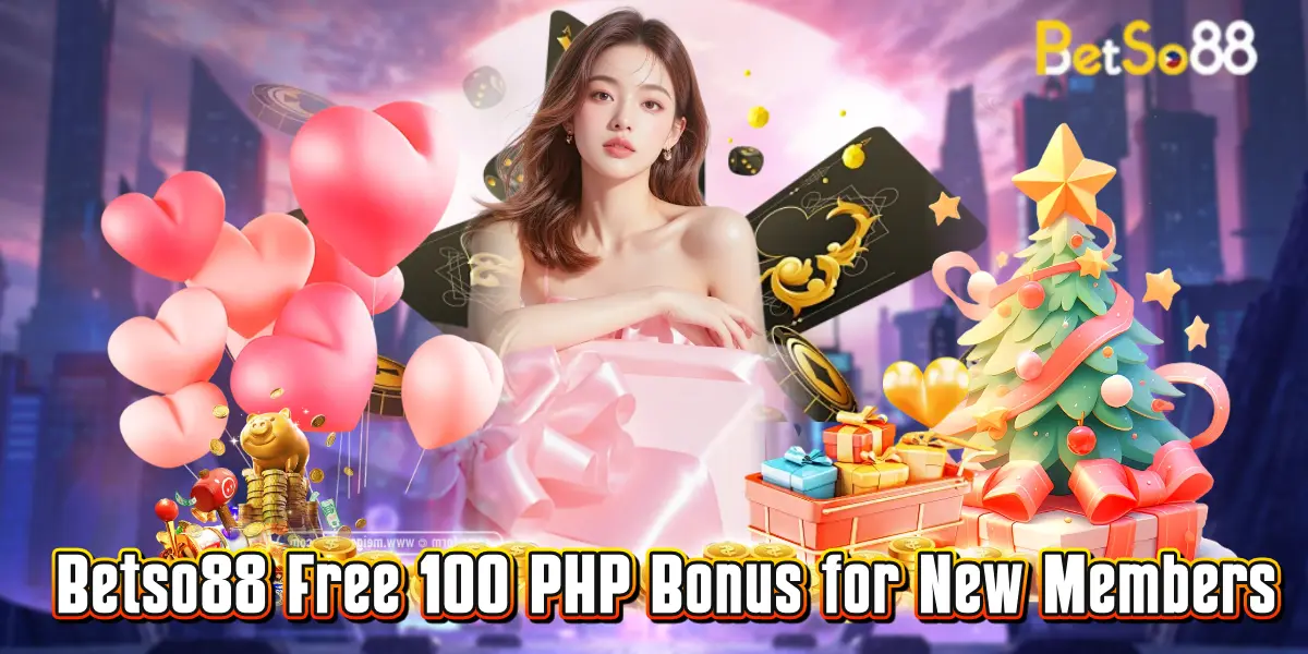 Betso88 Free 100 PHP Bonus for New Members