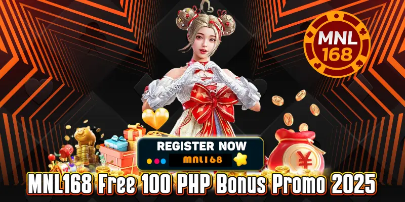 MNL168 Free 100 PHP Bonus Promo 2025