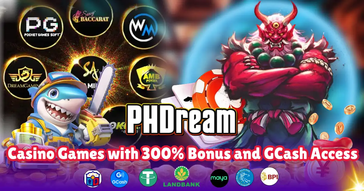 PHDream Online Casino Philippines