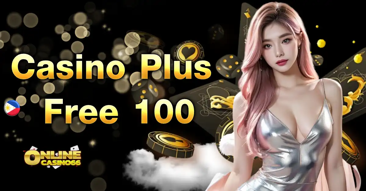 casino plus free 100