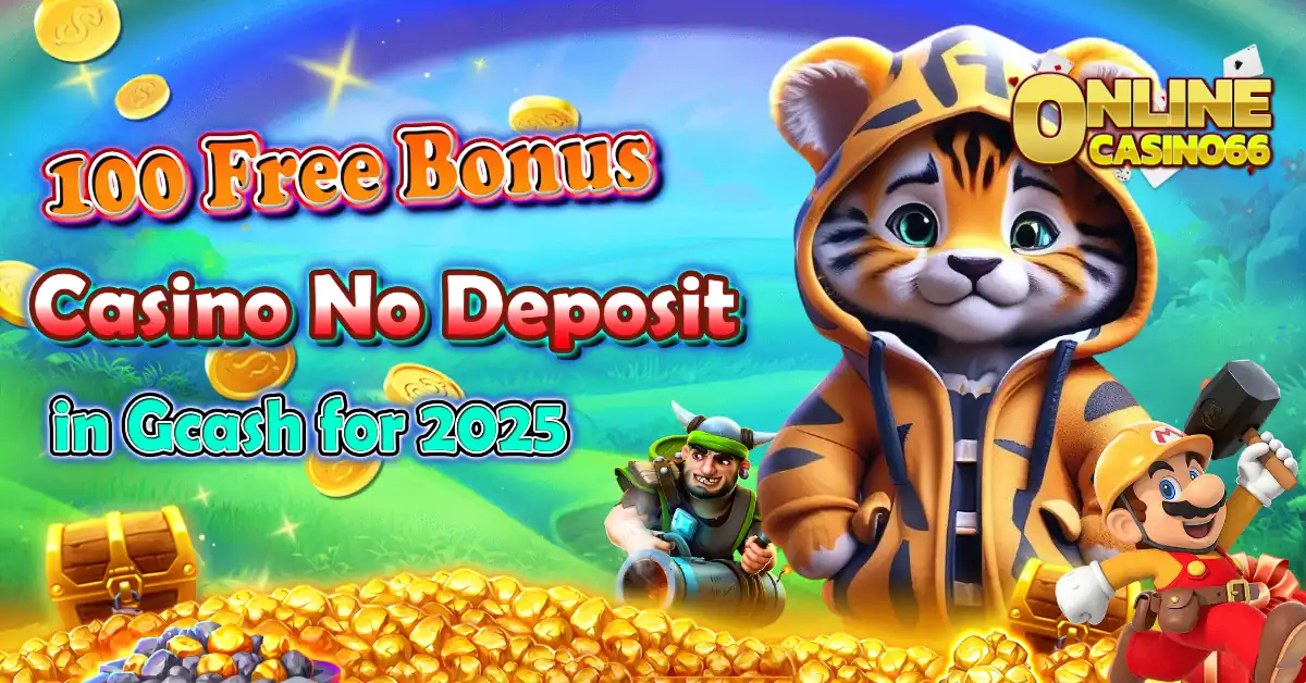 100 free bonus casino no deposit gcash
