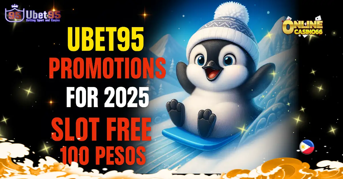 ubet95 promotions bonus