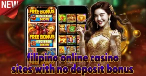 filipino online casino sites with no deposit bonus